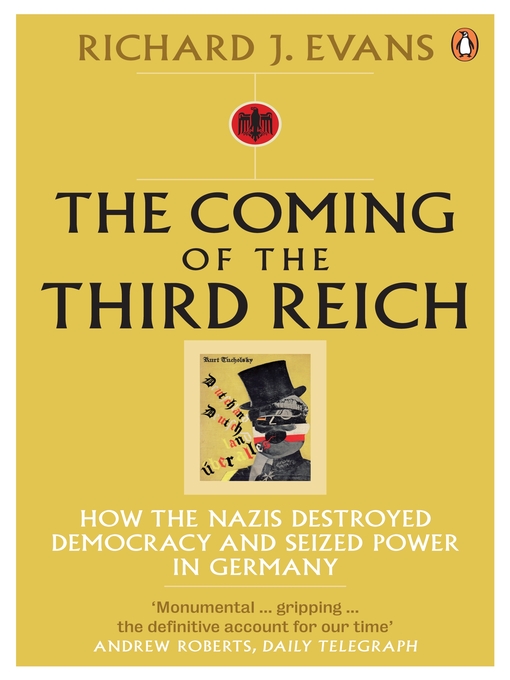 Title details for The Coming of the Third Reich by Richard J. Evans - Wait list